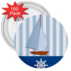 Yacht Boat Nautical Ship 3  Buttons (100 Pack)  by HermanTelo