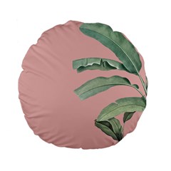 Banana leaf on pink Standard 15  Premium Flano Round Cushions