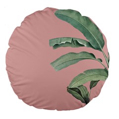 Banana leaf on pink Large 18  Premium Flano Round Cushions