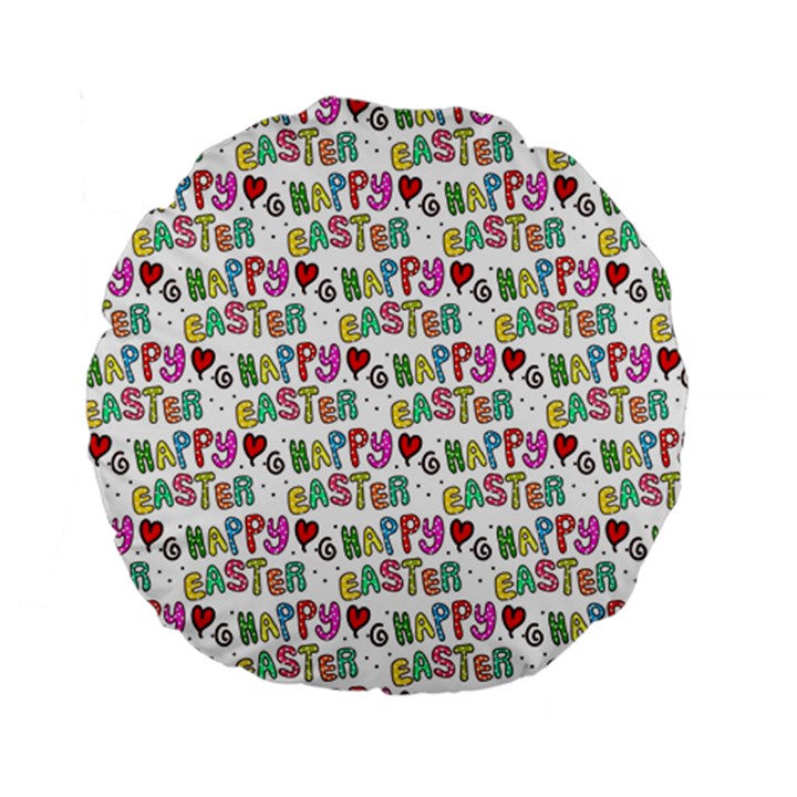 Holidays Happy Easter Standard 15  Premium Round Cushions