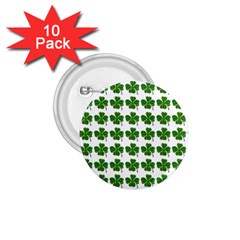 Shamrocks Clover Green Leaf 1 75  Buttons (10 Pack) by HermanTelo