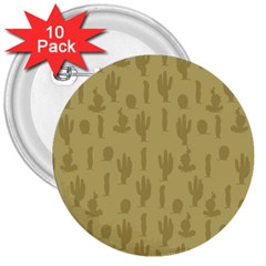 Cactus Pattern 3  Buttons (10 Pack)  by Valentinaart