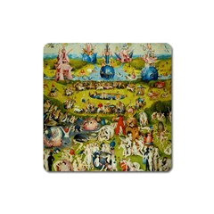 Hieronymus Bosch The Garden Of Earthly Delights Square Magnet by impacteesstreetwearthree