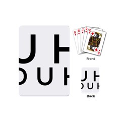 Uh Duh Playing Cards Single Design (mini) by FattysMerch