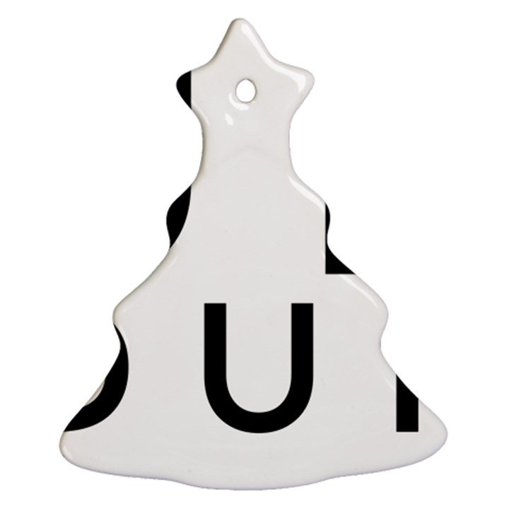 Uh Duh Christmas Tree Ornament (Two Sides)