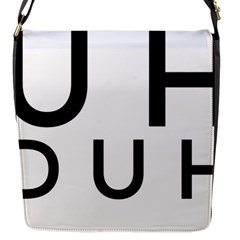 Uh Duh Flap Closure Messenger Bag (s)