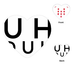 Uh Duh Playing Cards Single Design (heart) by FattysMerch