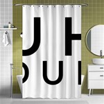 Uh Duh Shower Curtain 48  x 72  (Small)  Curtain(48  X 72 ) - 42.18 x64.8  Curtain(48  X 72 )