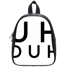 Uh Duh School Bag (small)