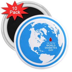 The World Day Of Struggle Against Diabet 3  Magnets (10 Pack)  by Sudhe