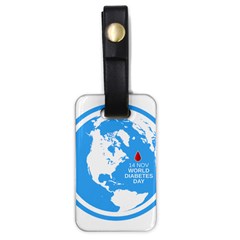 The World Day Of Struggle Against Diabet Luggage Tag (one Side) by Sudhe