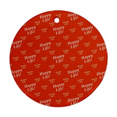 Motivational Happy Life Words Pattern Round Ornament (two Sides) by dflcprintsclothing