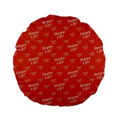 Motivational Happy Life Words Pattern Standard 15  Premium Flano Round Cushions by dflcprintsclothing