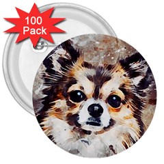 Chihuahua Dog Cute Pets Small 3  Buttons (100 Pack)  by Wegoenart