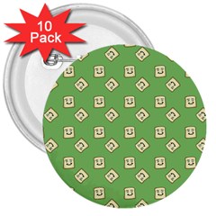 Happy Toast Green 3  Buttons (10 pack) 