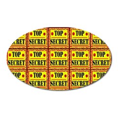 Top Secret Oval Magnet by ArtworkByPatrick