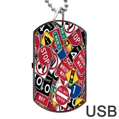 Road Signs Dog Tag Usb Flash (one Side) by ArtworkByPatrick