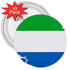 Sierra Leone Flag Map Geography 3  Buttons (10 Pack)  by Sapixe