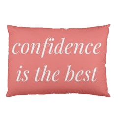 Self Confidence  Pillow Case