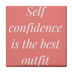 Self Confidence  Tile Coaster by Abigailbarryart