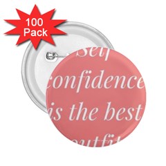 Self Confidence  2 25  Buttons (100 Pack)  by Abigailbarryart