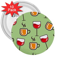 Cups And Mugs 3  Buttons (10 Pack)  by HermanTelo