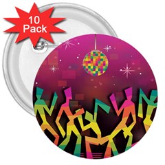 Dancing Colorful Disco 3  Buttons (10 pack) 