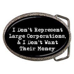 Don t Represent Large Corporations  Belt Buckles by WensdaiAmbrose