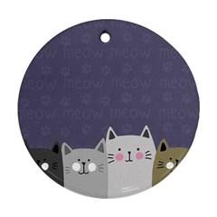 Cute Cats Round Ornament (two Sides) by Valentinaart