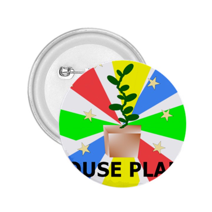 HOUSE PLANT 2.25  Buttons