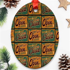 Open Closed 1 Oval Ornament (two Sides) by ArtworkByPatrick