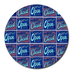 Open-closed-1 Round Mousepads by ArtworkByPatrick