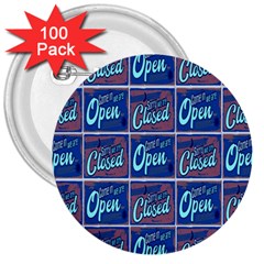 Open-closed-1 3  Buttons (100 Pack)  by ArtworkByPatrick