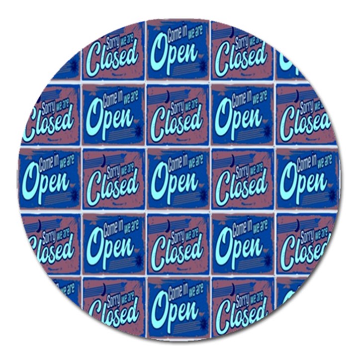 OPEN-CLOSED-1 Magnet 5  (Round)