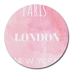 Paris, London, New York Round Mousepads by Lullaby