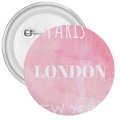 Paris, London, New York 3  Buttons