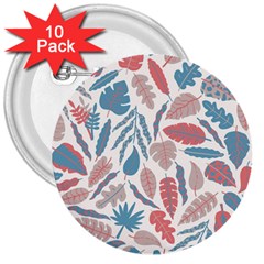 Leaves Art Pattern 3  Buttons (10 Pack)  by Vaneshart