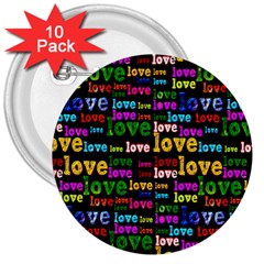 Love 3 3  Buttons (10 Pack)  by ArtworkByPatrick