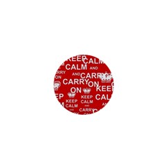 Keep Calm And Carry On 1  Mini Buttons by Vaneshart