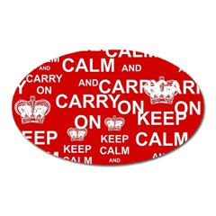 Keep Calm And Carry On Oval Magnet by Vaneshart