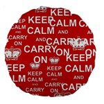 Keep Calm And Carry On Large 18  Premium Round Cushions Front