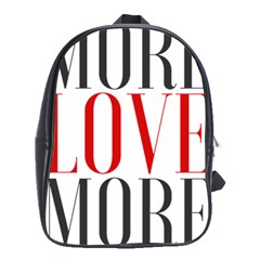 More Love More School Bag (xl)