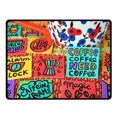 Need Coffee Double Sided Fleece Blanket (small)  by Amoreluxe