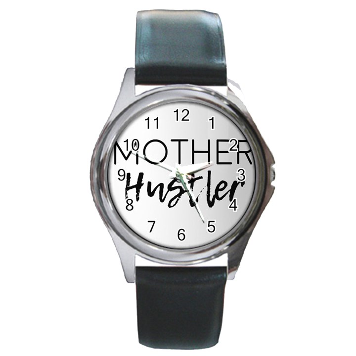 Mother Hustler Round Metal Watch