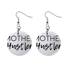 Mother Hustler Mini Button Earrings