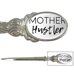 Mother Hustler Letter Opener by Amoreluxe