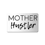 Mother Hustler Magnet (Name Card) Front