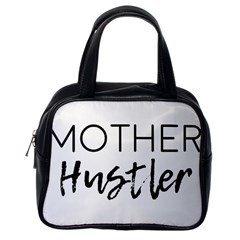 Mother Hustler Classic Handbag (one Side) by Amoreluxe