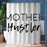 Mother Hustler Shower Curtain 60  x 72  (Medium)  60 x72  Curtain