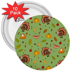 Thanksgiving Turkey Pattern 3  Buttons (10 Pack)  by Valentinaart